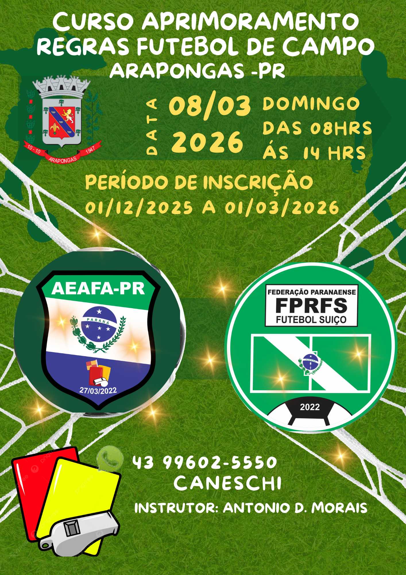 CURSO DE APRIMORAMENTO DE REGRAS DE FUTEBOL DE CAMPO E SUÍÇO ANO  2026