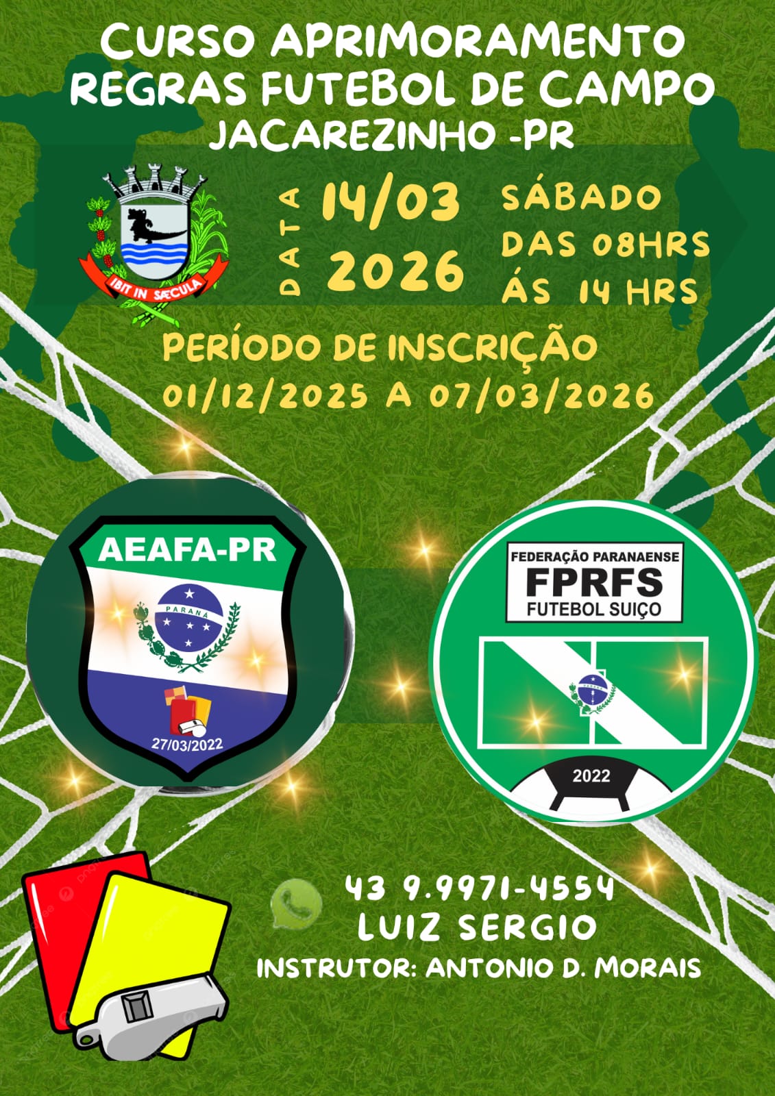 CURSO DE APRIMORAMENTO DE REGRAS DE FUTEBOL DE CAMPO E SUÍÇO ANO  2026