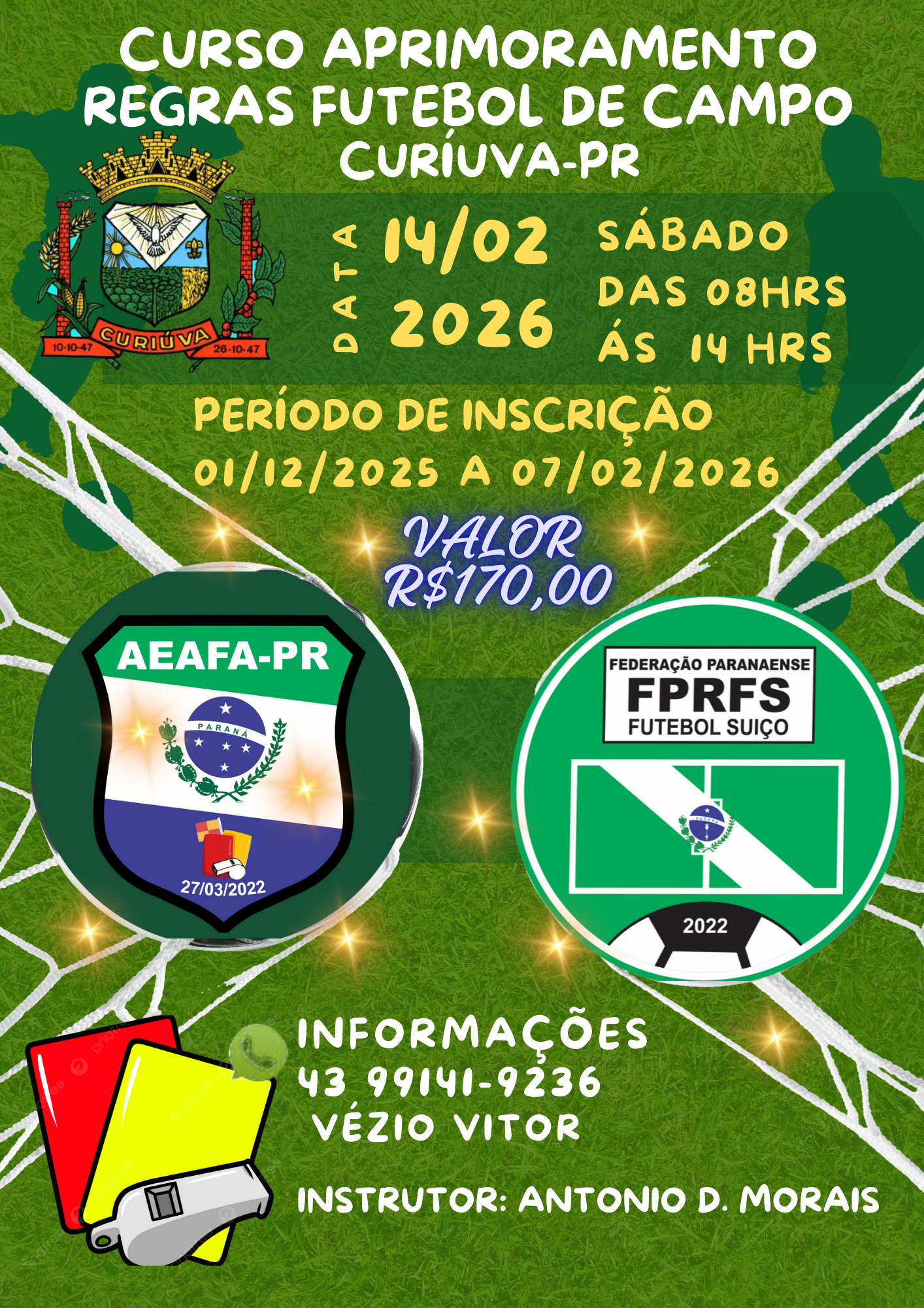 CURSO DE APRIMORAMENTO DE REGRAS DE FUTEBOL DE CAMPO E SUÍÇO ANO  2026